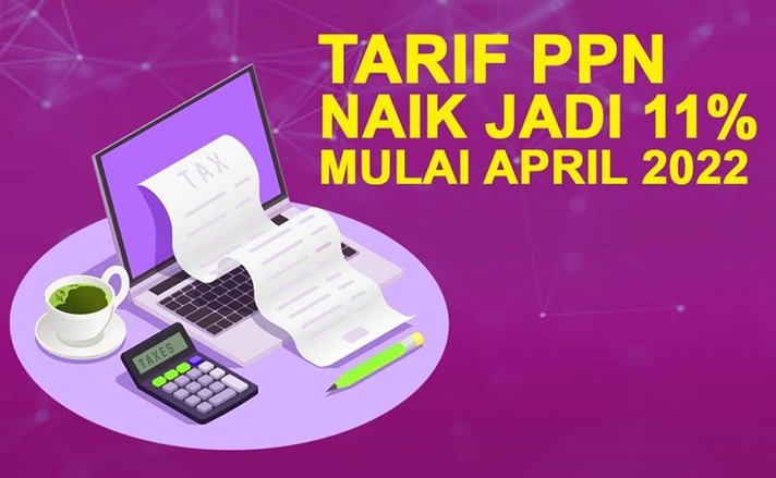 Dilemanya Tarif PPN Naik Jadi 11 Persen Pasca Pandemi